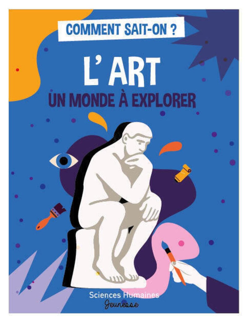[9782361069698] L'art un monde à explorer