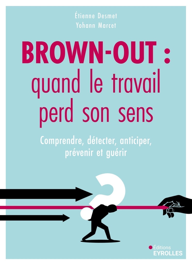 [9782416024047] Brown-out : quand le travail perd son sens