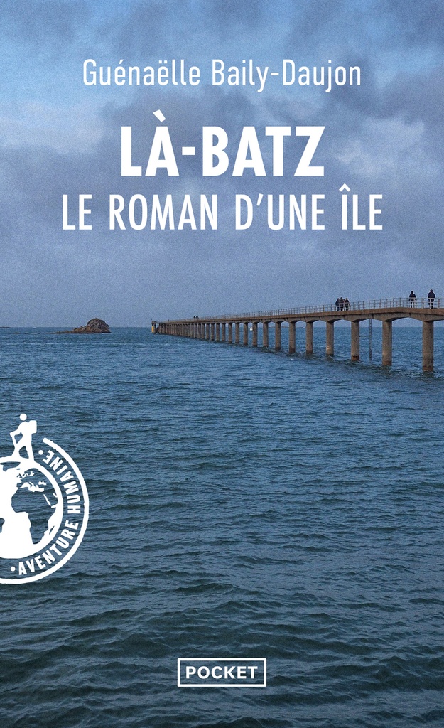 [9782266357517] Là-Batz - Le roman d'une île