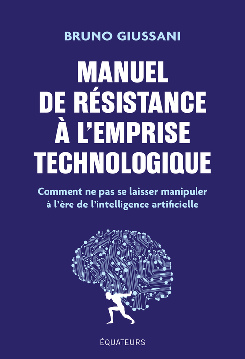 [9782382849415] Manuel de résistance à l'emprise technologique