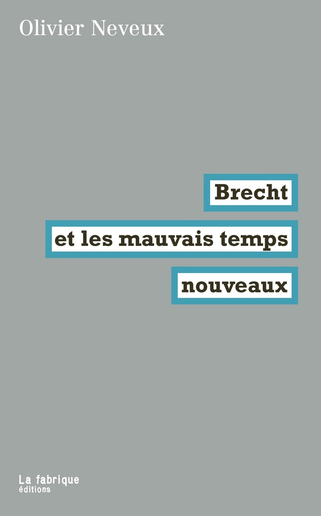 [9782358723169] Brecht et les mauvais temps nouveaux