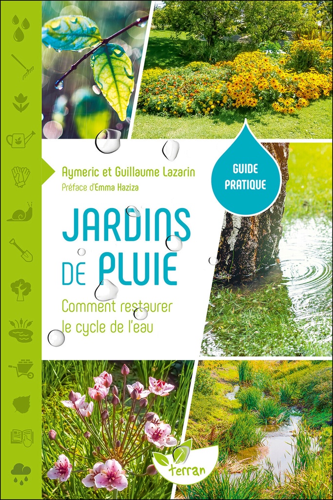 [9782359812077] Jardins de pluie – Comment restaurer le cycle de l’eau