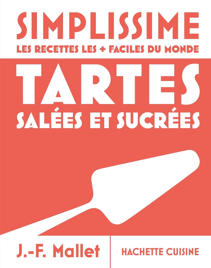 [9782017364955] Simplissime - Tartes salées et sucrées