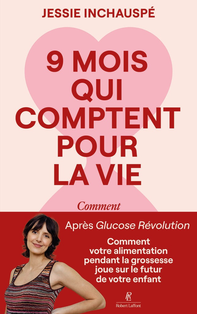 [9782221284599] Neuf mois qui comptent pour la vie