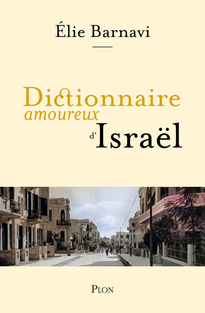 [9782259320771] Dictionnaire amoureux d'Israël