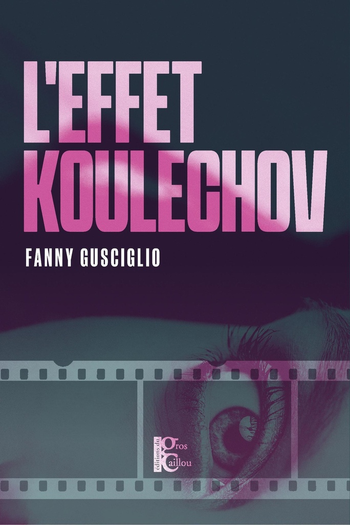 [9782494202351] L'effet Koulechov