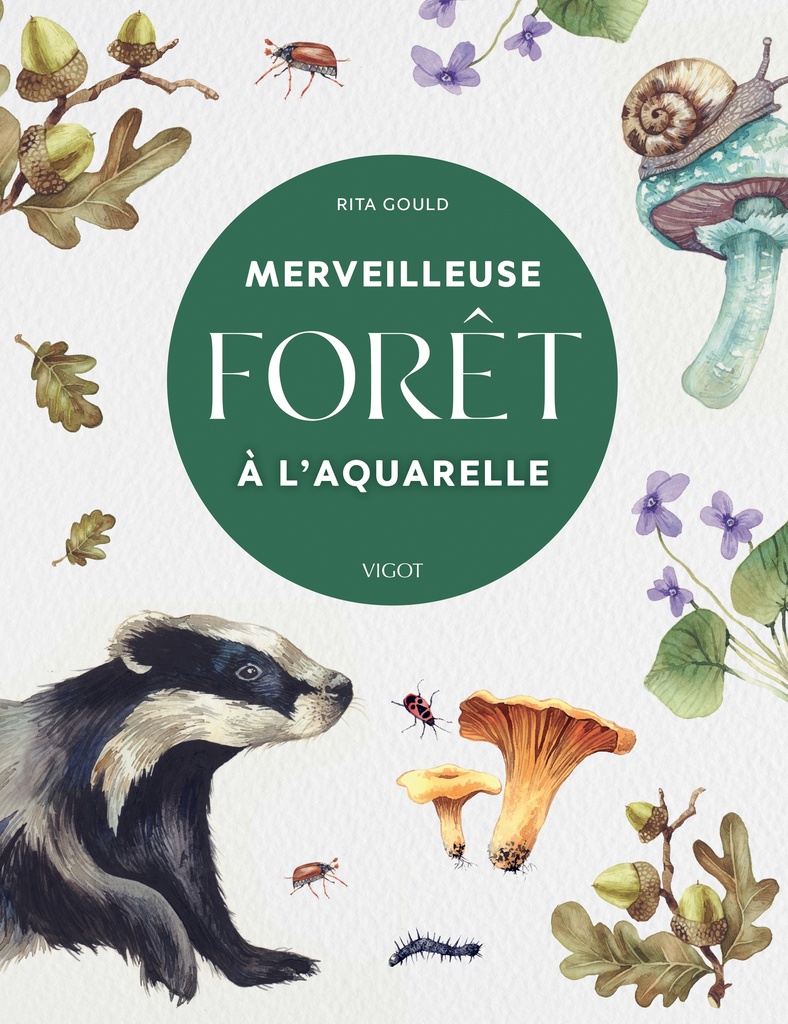 [9782711427765] Merveilleuse forêt à l'aquarelle