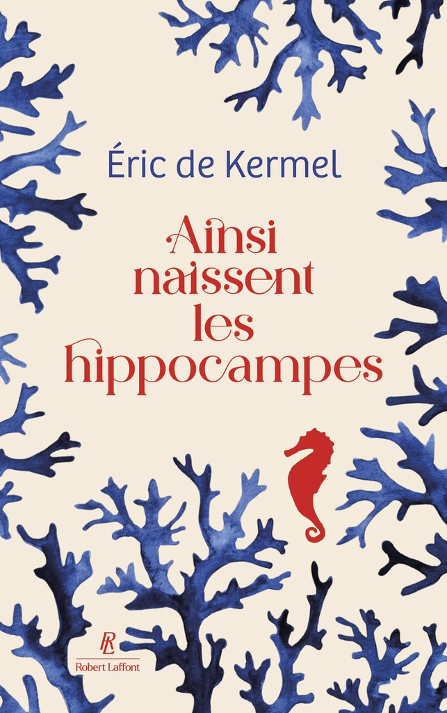 [9782221286043] Ainsi naissent les hippocampes