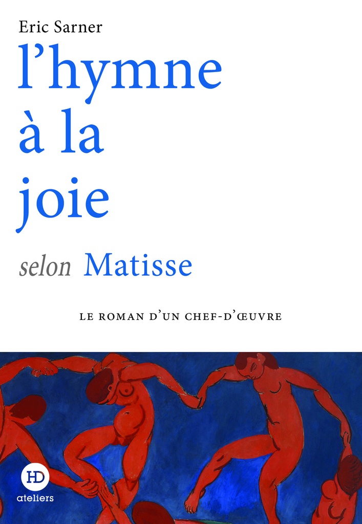 [9791031206592] L'hymne à la joie selon Matisse