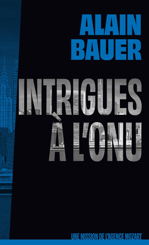 [9782412099070] Intrigues à l'ONU, une mission de l'agence Mozart