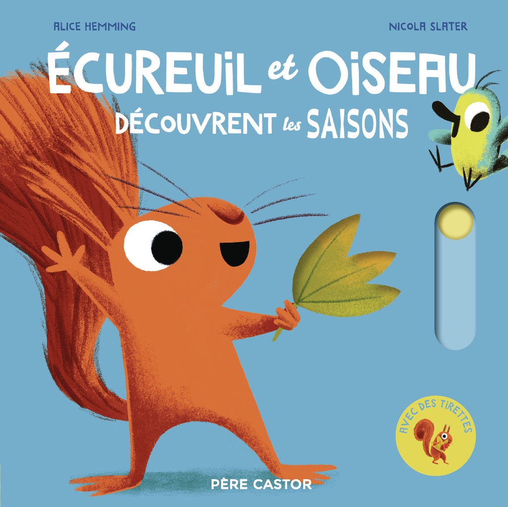 [9782080144294] Écureuil et Oiseau découvrent les saisons