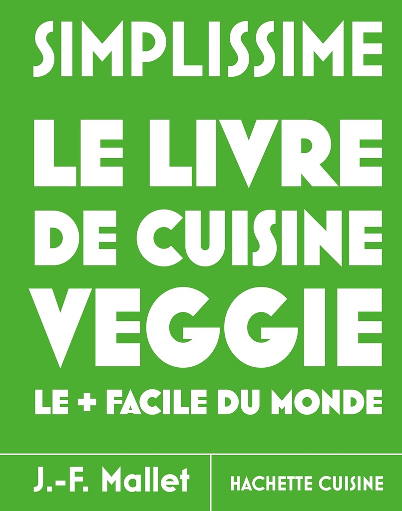 [9782017364986] Simplissime Veggie - Les recettes les + faciles du monde