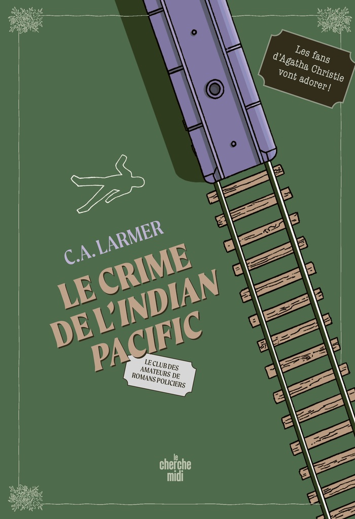 [9782749185408] Le Club des amateurs de romans policiers - Tome 07 Le Crime de l'Indian Pacific