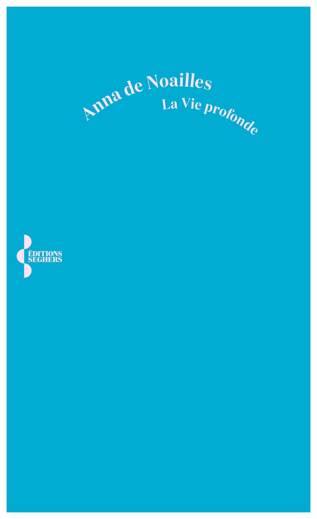 [9782232149214] La Vie profonde
