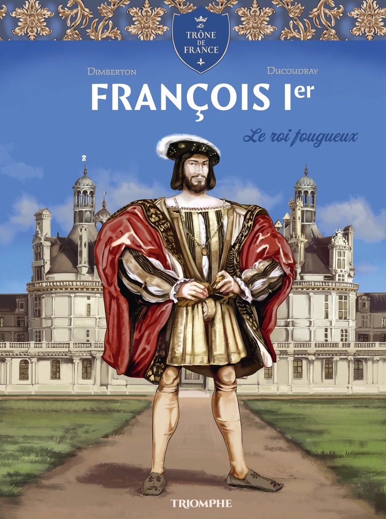 [9782383861065] François 1er Le roi fougueux