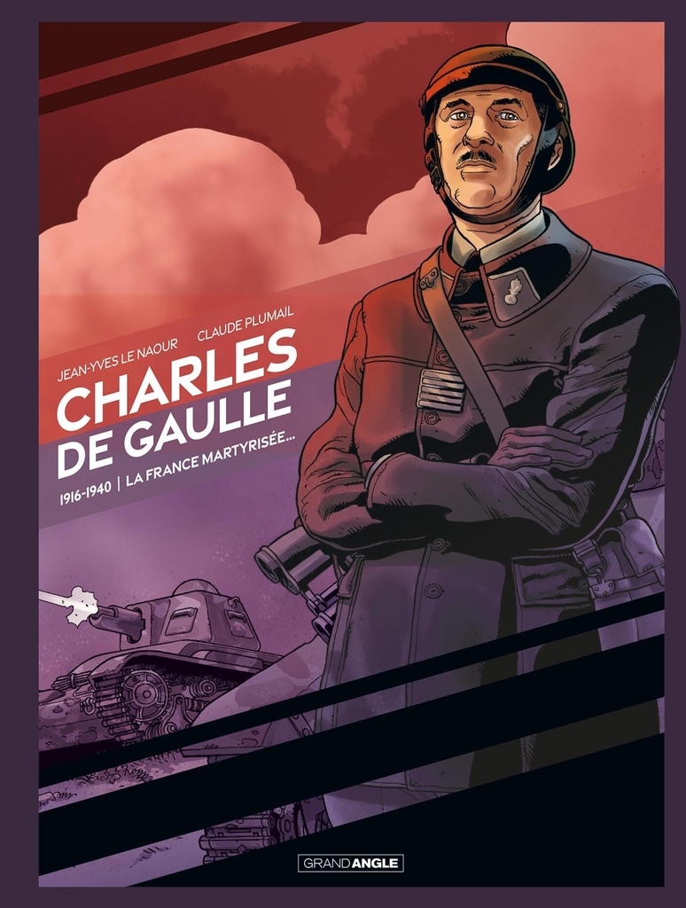 [9791041120383] Charles de Gaulle, la France martyrisée