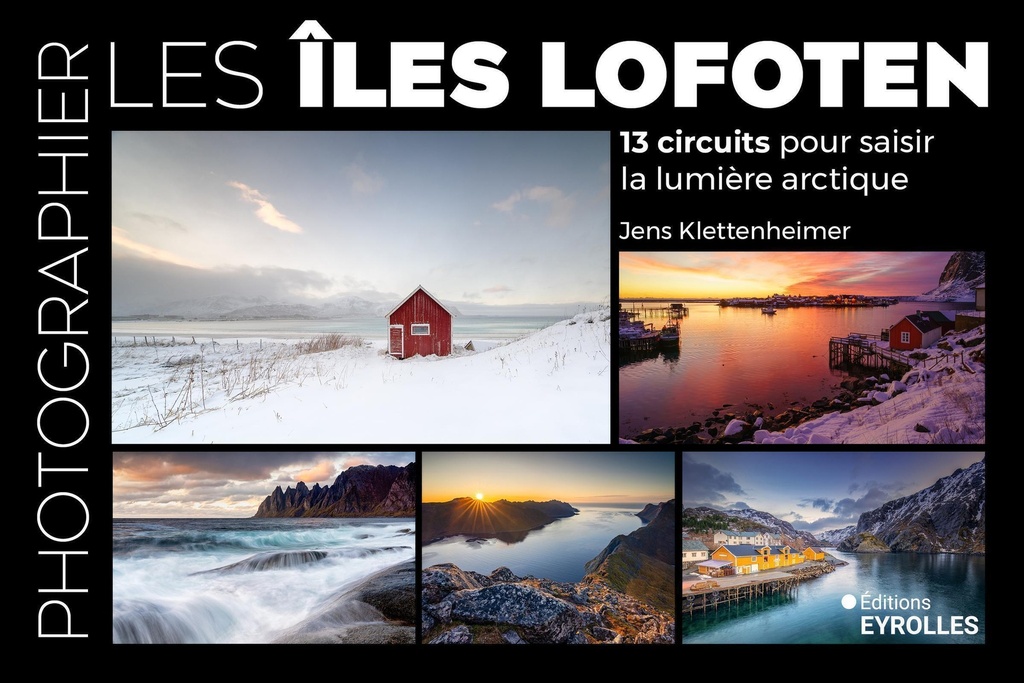 [9782416023149] Photographier les îles Lofoten