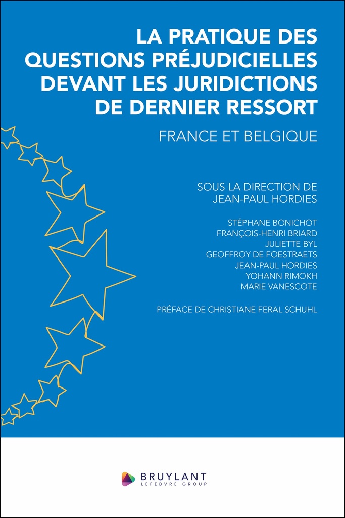 [9782802777953] La pratique des questions préjudicielles devant les juridictions de dernier ressort