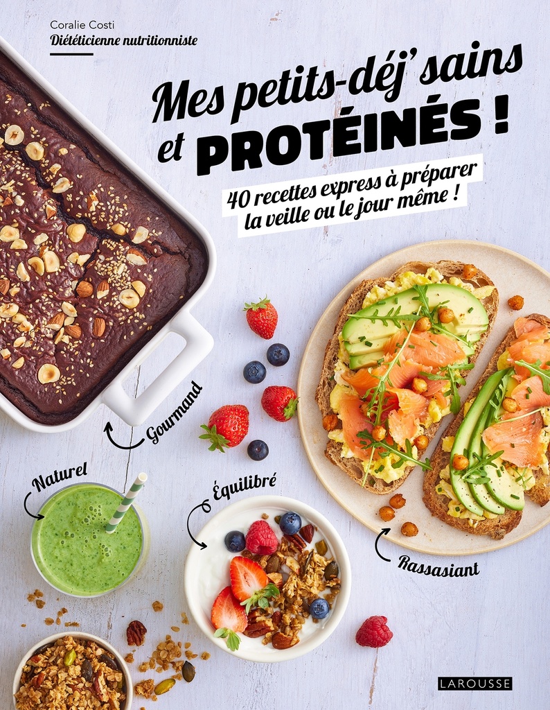 [9782036091795] Mes petits-déj' sains et protéinés !