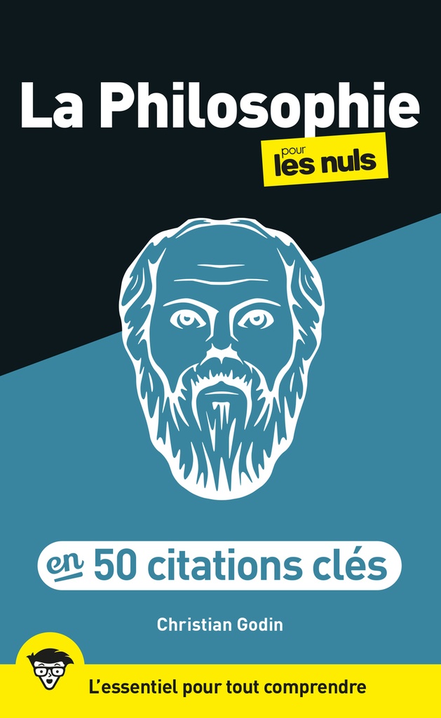 [9782412107461] La philosophie en 50 citations clés pour les Nuls, 3e éd.