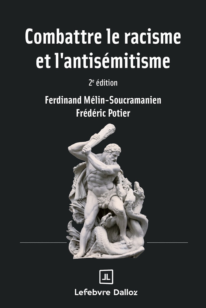 [9782247245048] Combattre le racisme et l'antisémitisme. 2e éd.