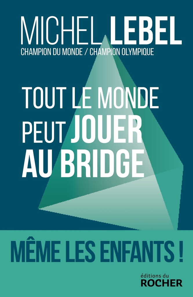 [9782268113012] Tout le monde peut jouer au bridge