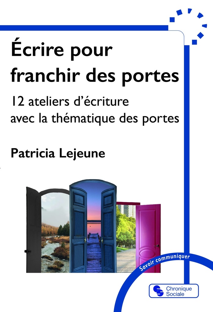 [9782385480790] Écrire pour franchir des portes