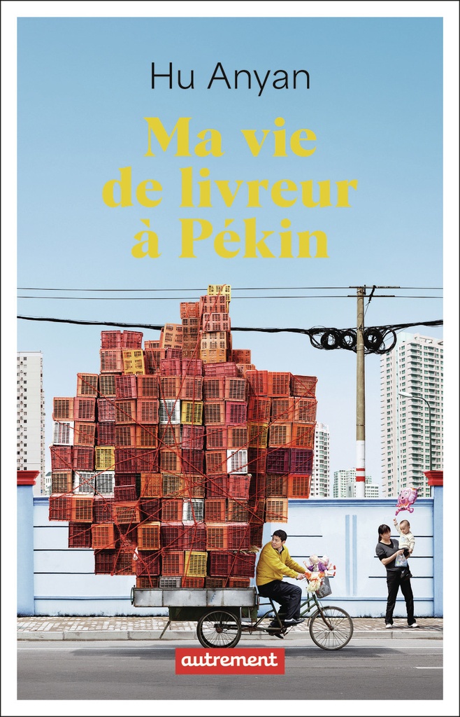 [9782080467881] Ma vie de livreur à Pékin