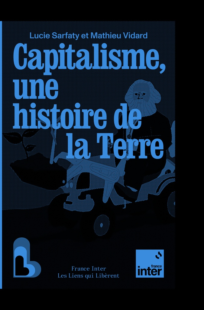 [9791020921789] Capitalisme, une histoire de la Terre