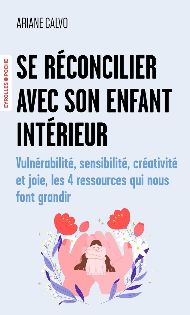 [9782416022906] Se réconcilier avec son enfant intérieur