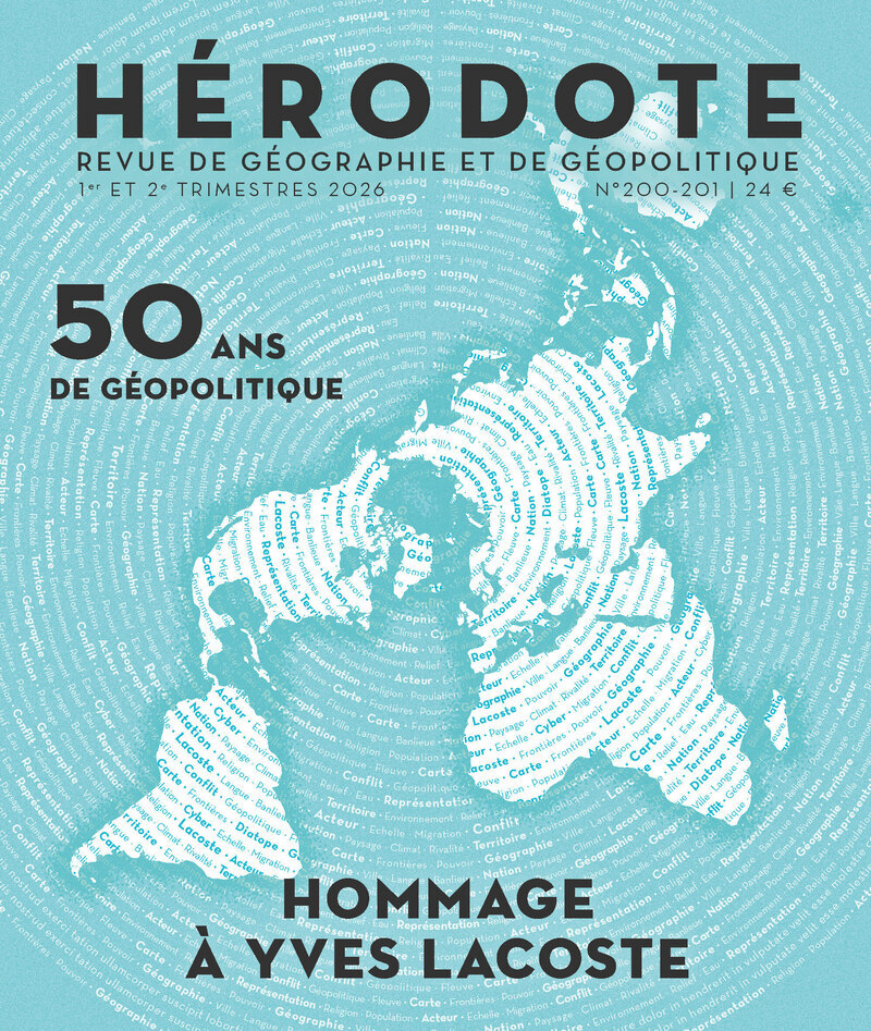 [9782348092732] Hérodote N°200-201 - 50 ans de géopolitique : hommage à Yves Lacoste