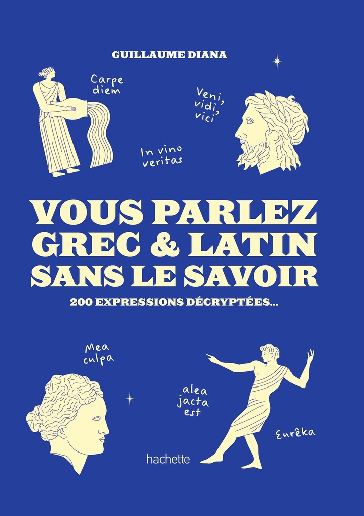 [9782017305187] Vous Parlez Grec & Latin sans le savoir