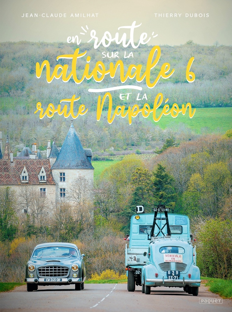 [9782889326952] EN ROUTE... - SUR LA NATIONALE 6 ET LA ROUTE