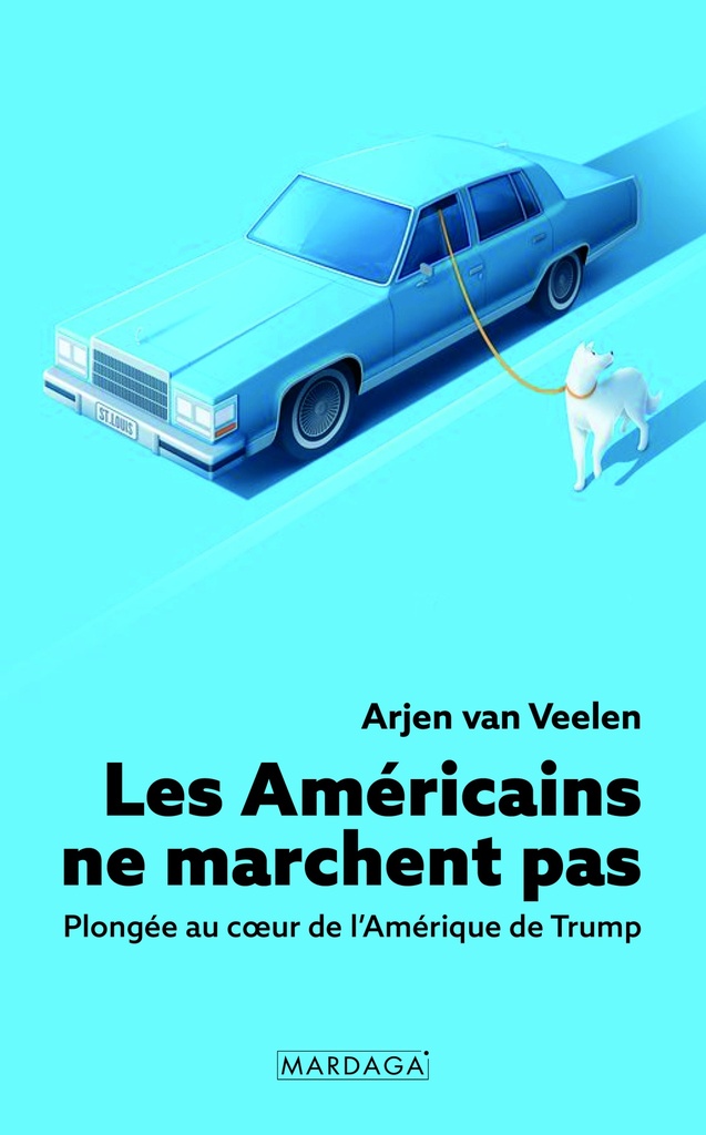 [9782804735616] Les Américains ne marchent pas