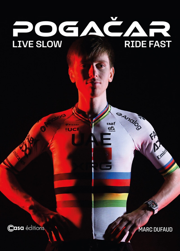 [9782380586404] Pogacar - Live slow Ride Fast