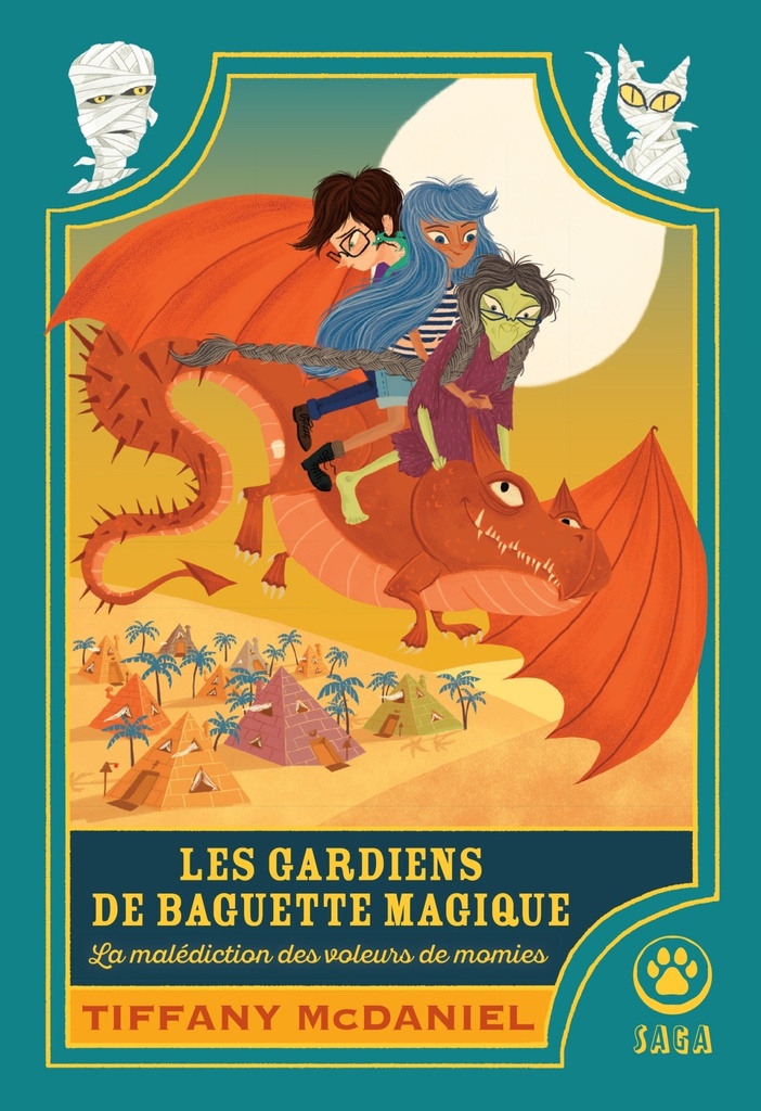 [9782351784266] Les Gardiens de baguette magique : la malédiction des voleurs de momie