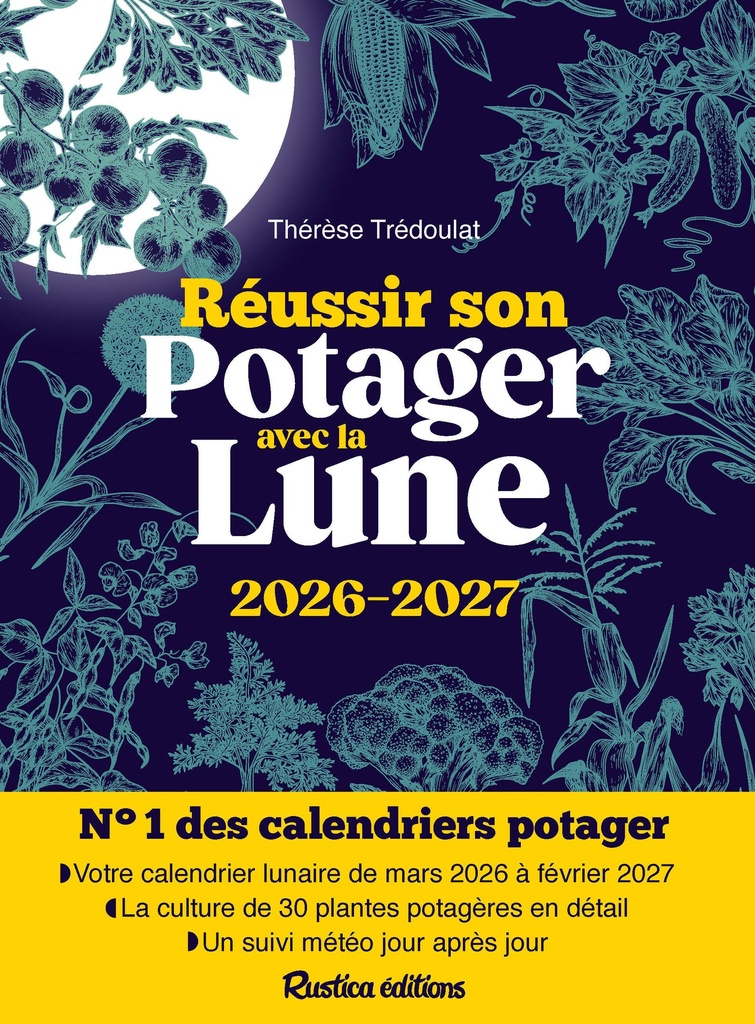 [9782815324373] Réussir son potager avec la Lune 2026-2027