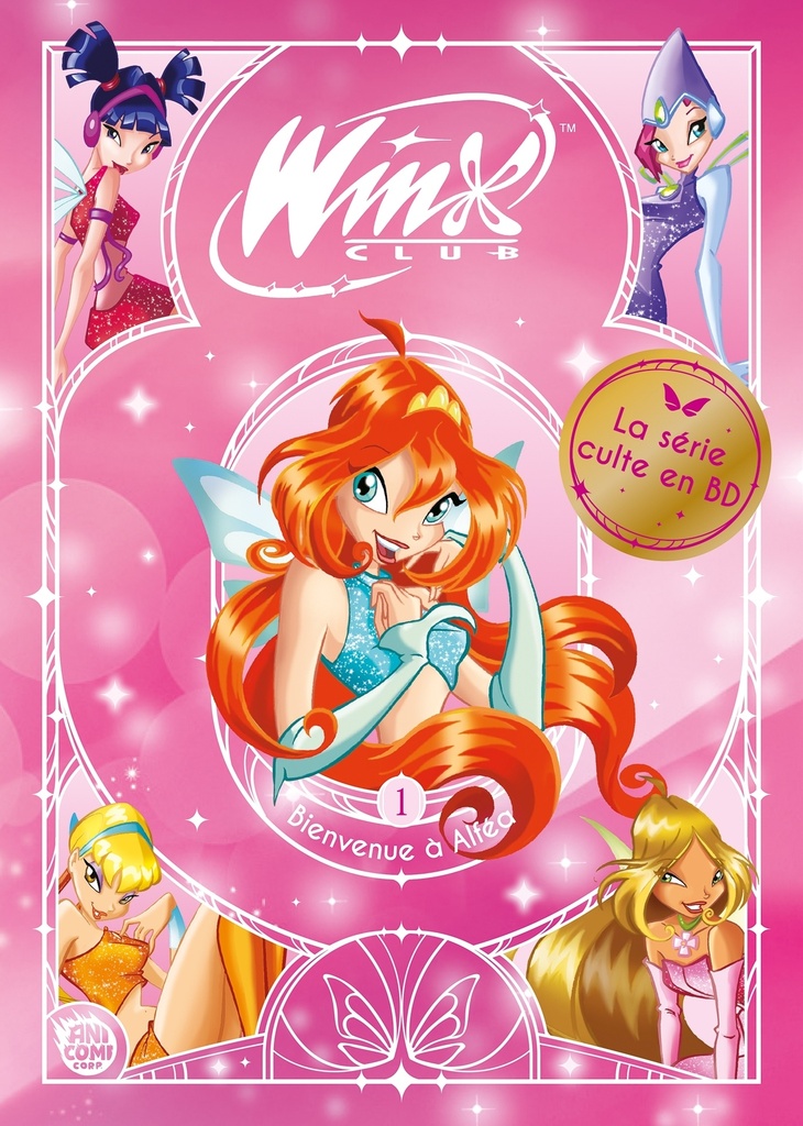 [9791043307461] Winx Club T01 : Bienvenue à Alféa