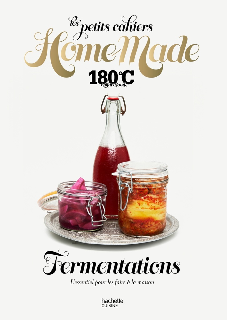 [9782017364740] Les petits cahiers Home Made 180°C - Fermentations