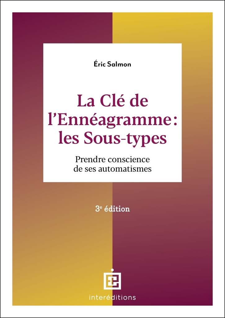 [9782729624101] La Clé de l'Ennéagramme : les Sous-types - 3e éd.