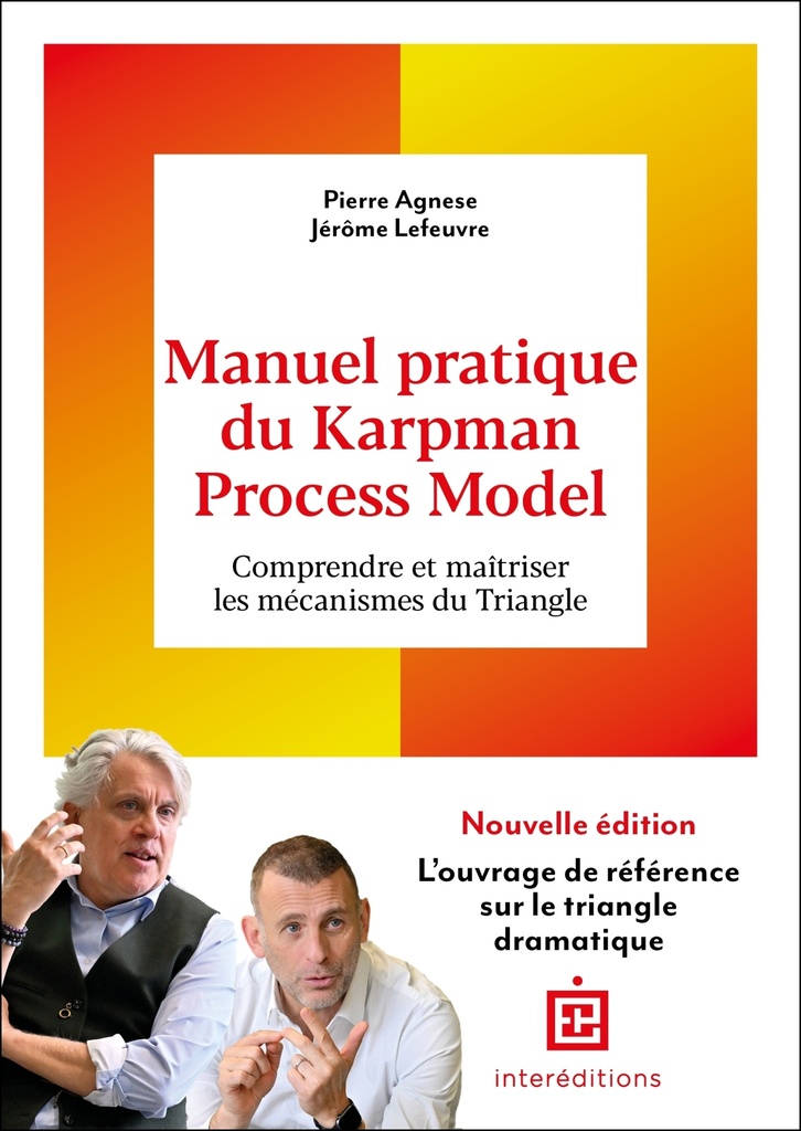 [9782729623708] Manuel pratique du Karpman Process Model - 2è éd.