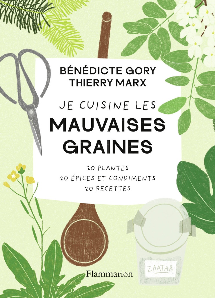 [9782080469168] Je cuisine les mauvaises graines