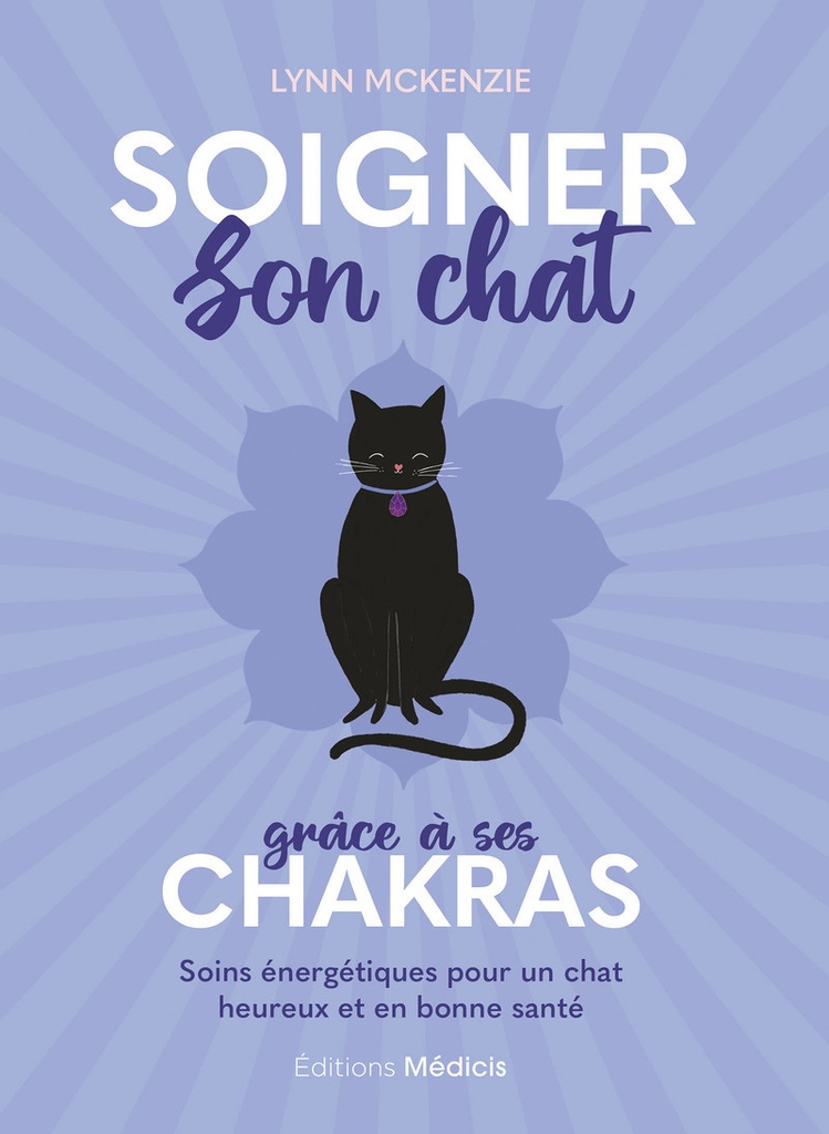 [9782385000752] Soigner son chat grâce à ses chakras - Soins énergétiques pour un chat heureux et en bonne santé