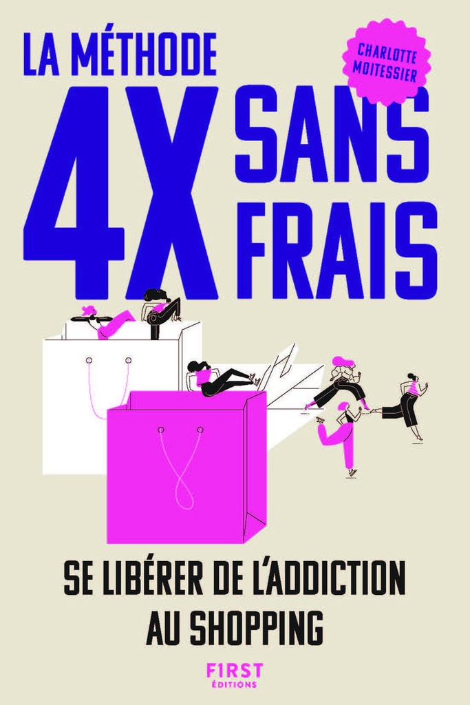 [9782412105207] La méthode 4X sans frais - Se libérer de l'addiction au shopping