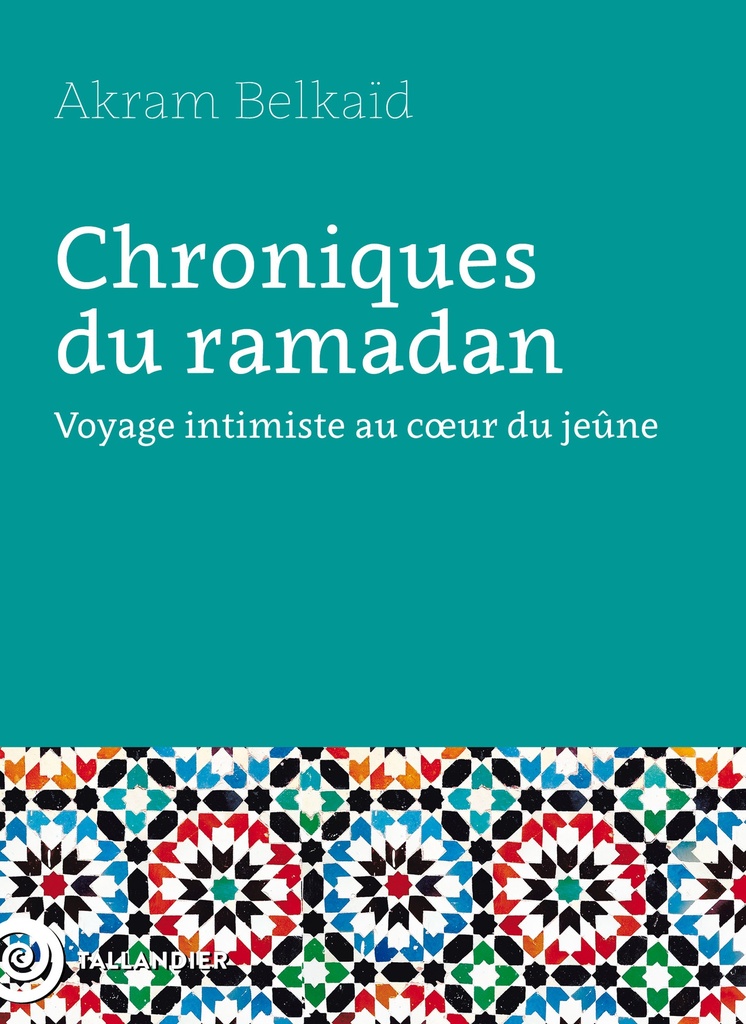 [9791021064317] Chroniques du ramadan