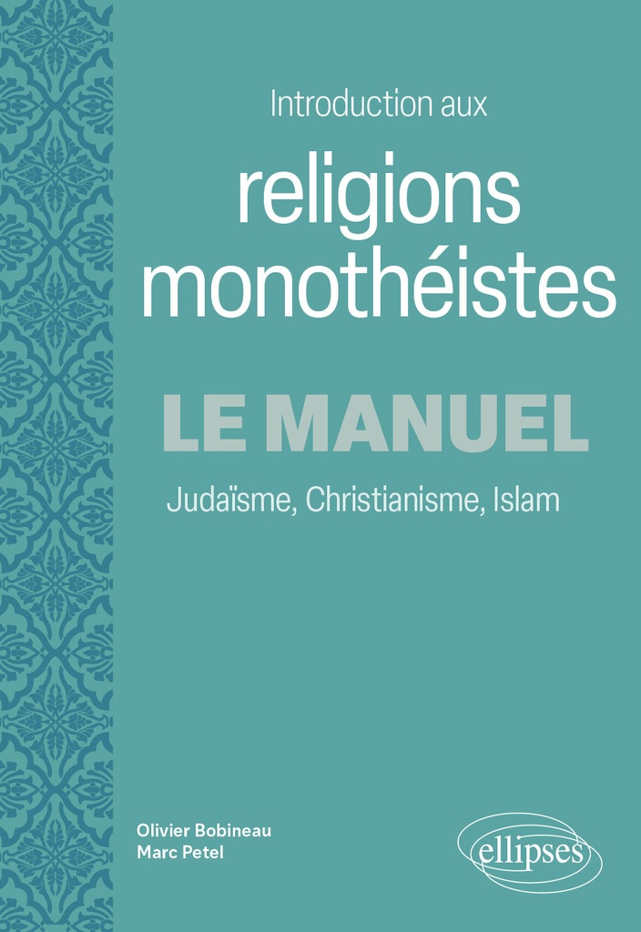 [9782340114166] Introduction aux religions monothéistes - Le manuel
