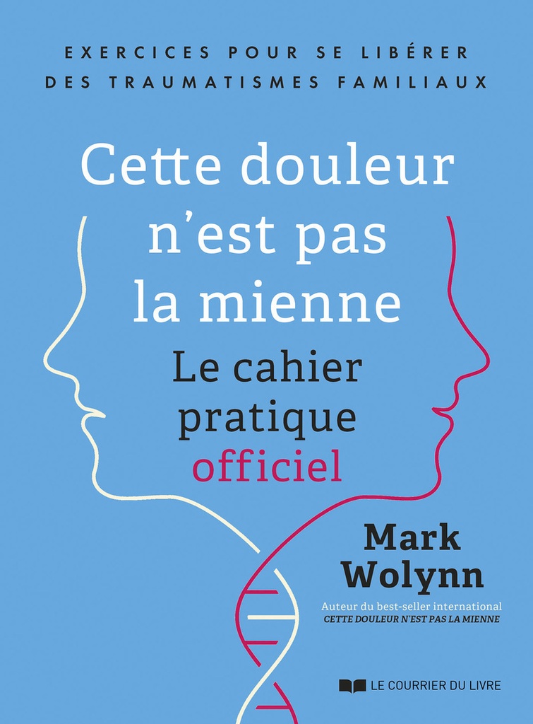[9782702931035] Cette douleur n'est pas la mienne - Le cahier pratique officiel