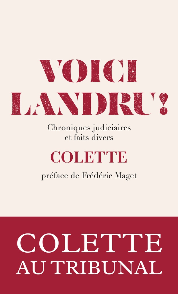 [9791039207218] Voici Landru ! - Chroniques judiciaires et faits divers