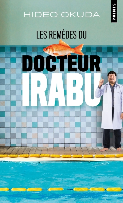 [9782757895733] Les Remèdes du docteur Irabu