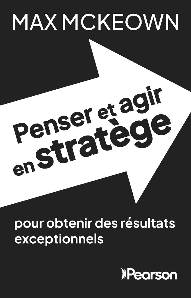 [9782744069079] Penser et agir en stratège